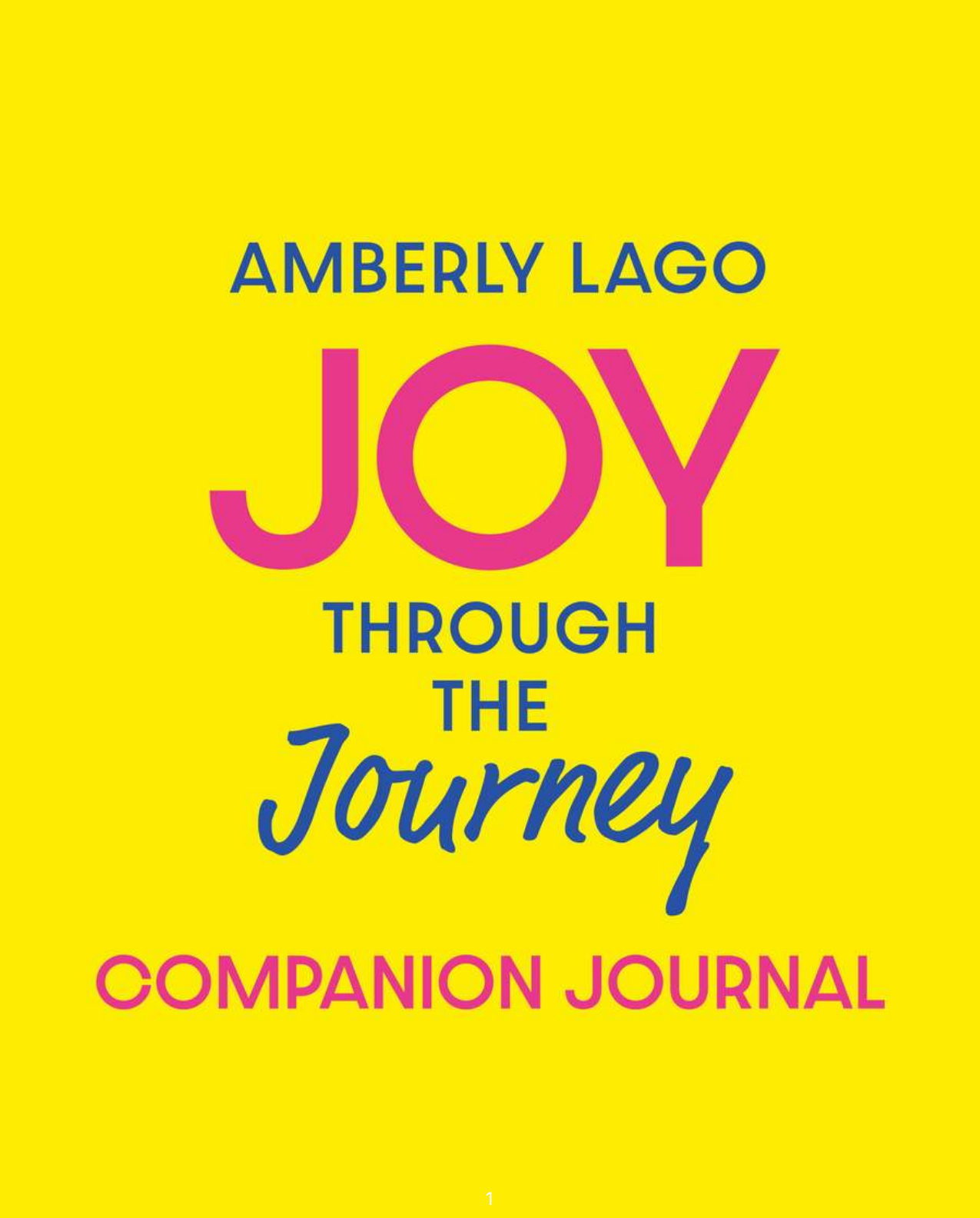 Joy Through the Journey Companion Journal by Amberly Lago